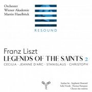 Orchester Wiener Akademie, Martin Haselböck - Liszt: Legends of the Saints, Vol. 2 (2023) [Hi-Res]