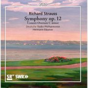 Deutsche Radio Philharmonie Saarbrücken Kaiserslautern, Hermann Baumer - R. Strauss: Symphony No. 2 in F Minor, Op. 12, TrV 126 & Concert Overture in C Minor, TrV 125 (2020)