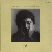 Pat Martino - We'll Be Together Again (1976) [1990]