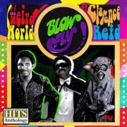 Blowfly - Hits Anthology: The Weird World of Clarence Reid (2016) FLAC