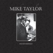 VA - Mike Taylor Remembered (2007)