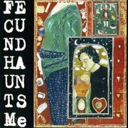 ME - Fecund Haunts (2021) Hi-Res