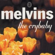 Melvins - The Crybaby (1999)