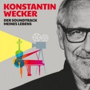 Konstantin Wecker - Der Soundtrack meines Lebens (Tollwood München - Live) (2024)