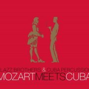 Klazz Brothers, Cuba Percussion - Mozart Meets Cuba (2005)