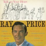 Ray Price - Talk to Your Heart (1958) [Hi-Res]