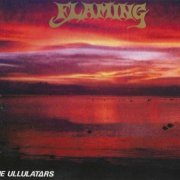 The Ullulators - Flaming Khaos (1989) {2008, Reissue}