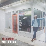 Matt Jordan - The Gamble (Deluxe Edition) (2023)