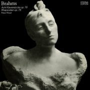 Peter Rösel - Brahms: Acht Klavierstücke & Zwei Rhapsodien (2021)