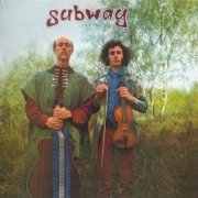 Subway - Subway (Reissue) (1971/2006)