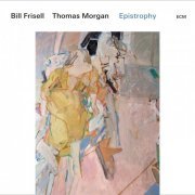 Bill Frisell & Thomas Morgan - Epistrophy (2019) [CD Rip]