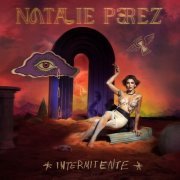 Natalie Pérez - INTERMITENTE (2023) Hi-Res