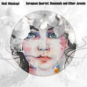 Walt Weiskopf, Carl Winther, Anders Mogensen, Andreas Lang - European Quartet: Diamonds and Other Jewels (2022) [Hi-Res]