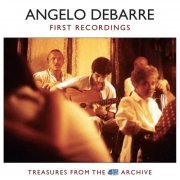 Angelo Debarre - First Recordings (2018) [Hi-Res]