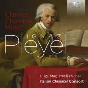 Luigi Magistrelli, Italian Classical Consort - Pleyel: Clarinet Chamber Music (2021)