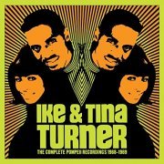 Ike & Tina Turner - The Complete Pompeii Recordings 1968-1969 (2016)