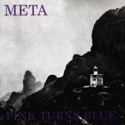 Pink Turns Blue - Meta (1988)