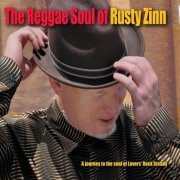 Rusty Zinn - Reggae Soul of Rusty Zinn (2015)