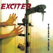 Exciter - Violence & Force (2009)