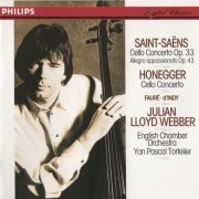 Julian Lloyd Webber - Saint-Saëns, Arthur Honegger: Cello Concertos, Fauré: Elegie (1991)