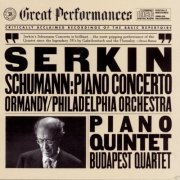 Rudolf Serkin, Budapest String Quartet, Philadelphia Orchestra, Eugene Ormandy - Schumann: Piano Concerto and Piano Quintet (1988)