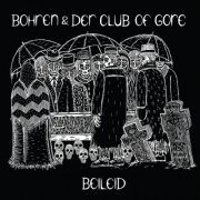 Bohren & der Club of Gore - Beileid (2011)