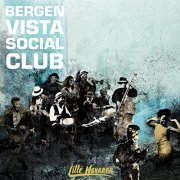 Bergen Vista Social Club - Lille Havanna (2022) [Hi-Res]