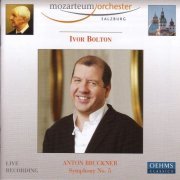 Mozarteum Orchester Salzburg, Ivor Bolton - Bruckner: Symphony No. 5 in B flat major (2005)