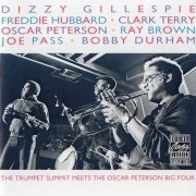 Dizzy Gillespie, Freddie Hubbard, Clark Terry, Oscar Peterson, Ray Brown, Joe Pass, Bobby Durham - The Trumpet Summit Meets The Oscar Peterson Big Four (1980) CD Rip