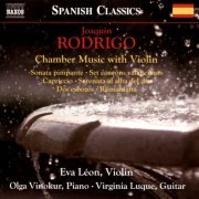 Eva Léon, Olga Vinokur, Virginia Luque - Joaquín Rodrigo: Chamber Music with Violin (2016)