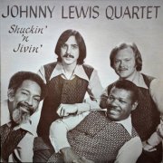 Johnny Lewis Quartet - Shuckin' 'N Jivin' (1998)