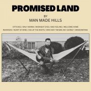 Man Made Hills - Promised Land (2023) Hi Res