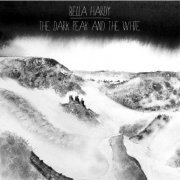 Bella Hardy - The Dark Peak And The White (2012) Lossless
