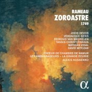 Jodie Devos, Reinoud Van Mechelen, Chœur de Chambre de Namur, Les Ambassadeurs ~ La Grande Écurie & Alexis Kossenko - Rameau: Zoroastre 1749 (2022) [Hi-Res]