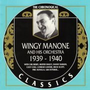 Wingy Manone - The Chronological Classics 1939-1940 (1998)