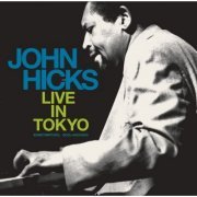 John Hicks - John Hicks Live in Tokyo (2024) Hi-Res