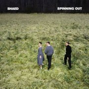 SHAED - Spinning Out (2024) Hi Res
