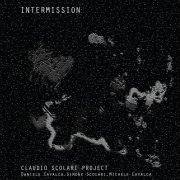 Claudio Scolari Project - Intermission (2023)