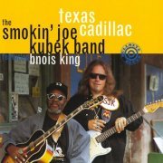 The Smokin' Joe Kubek Band - Texas Cadillac (1994)