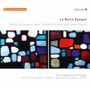 Judith Ingolfsson & Vladimir Stoupel - La belle époque (2019) [Hi-Res]