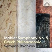 Czech Philharmonic Orchestra & Semyon Bychkov - Mahler: Symphony No. 5 in C-Sharp Minor (2022) [Hi-Res]