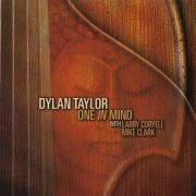 Dylan Taylor - One In Mind (2017)