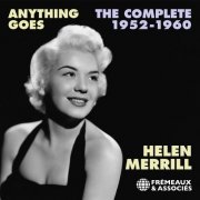 Helen Merrill - Anything Goes - The Complete Helen Merrill, 1952-1960 (2022)
