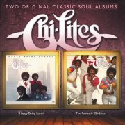 The Chi-Lites - Happy being lonely `76 / The fantastic Chi-Lites `77