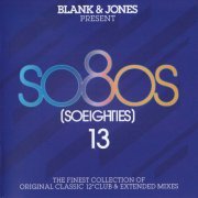 VA - Blank & Jones - So80s (Soeighties) 13 (2019)