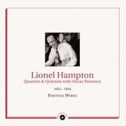 Lionel Hampton - Masters of Jazz Presents Lionel Hampton Quartets & Quintets with Oscar Peterson (1953 - 1954 Essential Works) (2024) [Hi-Res]