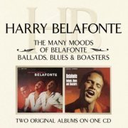 Harry Belafonte - The Many Moods of Belafonte-Ballads, Blues and Boasters (2004)