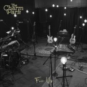 THE CHARM PARK - For Us (Studio Live) (2021)