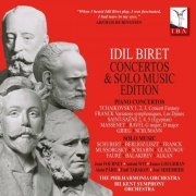 Idil Biret - Concertos & Solo Music Edition (2018)