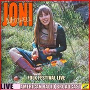 Joni Mitchell - Folk Festival Live (Live) (2019)